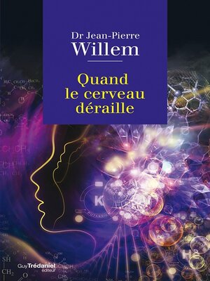 cover image of Quand le cerveau déraille